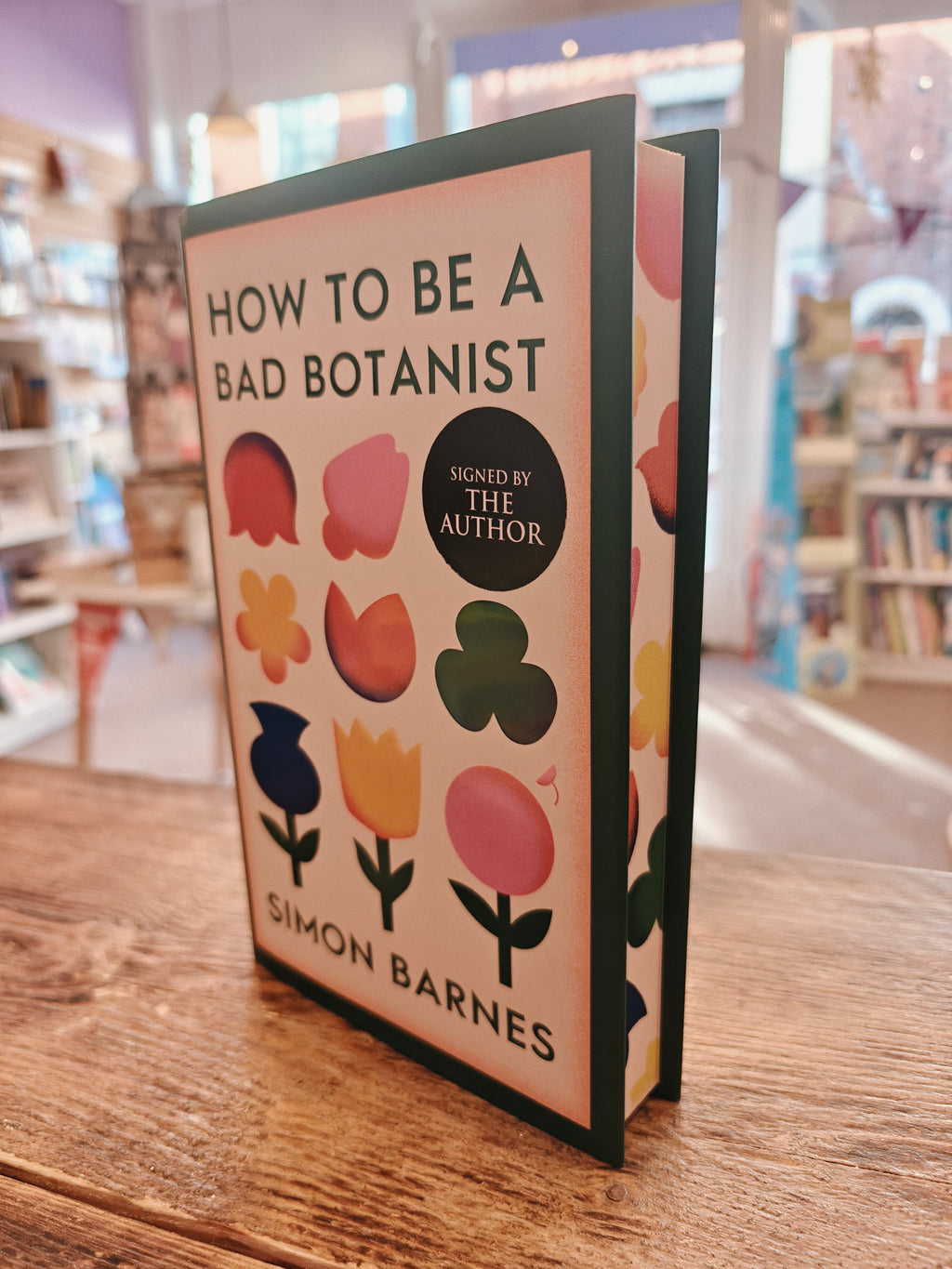 How To Be A Bad Botanist - Sprayed Edge Signed Copy